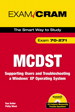 MCDST 70-271 Exam Cram 2: Supporting Users & Troubleshooting a Windows XP Operating System