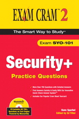 Security+ Practice Questions Exam Cram 2 (Exam SYO-101)