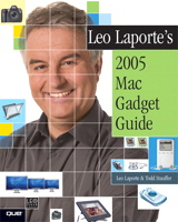 Leo Laporte's 2005 Mac Gadget Guide