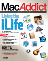 MacAddict Guide to Living the iLife