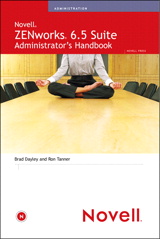 ZENworks 6.5 Suite Administrator's Handbook