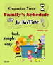 Organize Your Family's Schedule In No Time