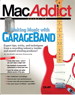 MacAddict Guide to Making Music with GarageBand, The