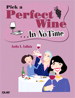 Pick a Perfect Wine In No Time