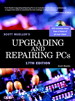 Upgrading and Repairing PCs, 17th Edition