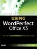 Special Edition Using WordPerfect Office X3
