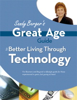 Great Age Guide to Better Living Through Technology