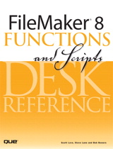 FileMaker 8 Functions and Scripts Desk Reference