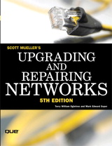 Upgrading and Repairing Networks, 5th Edition
