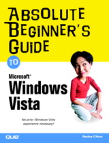 Absolute Beginner's Guide to Microsoft Windows Vista