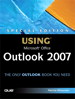 Special Edition Using Microsoft Office Outlook 2007