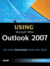 Special Edition Using Microsoft Office Outlook 2007