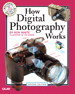 How Digital Photography Works, 2nd Edition