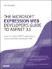 Microsoft Expression Web Developer's Guide to ASP.NET 3.5, The: Learn to create ASP.NET applications using Visual Web Developer 2008