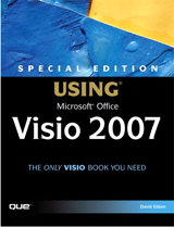 Special Edition Using Microsoft Office Visio 2007