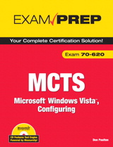 MCTS 70-620 Exam Prep: Microsoft Windows Vista, Configuring