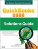 QuickBooks 2008 Solutions Guide for Business Owners and Accountants