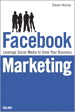 Facebook Marketing: Leverage Social Media to Grow Your Business