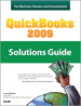 QuickBooks 2009 Solutions Guide for Business Owners and Accountants