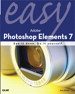 Easy Adobe Photoshop Elements 7