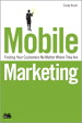 Mobile Marketing: Finding Your Customers No Matter Where They Are