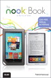 NOOK Book, The: Everything you need to know for the NOOK, NOOKcolor, and NOOKstudy