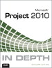 Microsoft Project 2010 In Depth