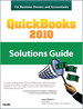 QuickBooks 2010 Solutions Guide for Business Owners and Accountants