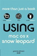 Using Mac OS X Snow Leopard