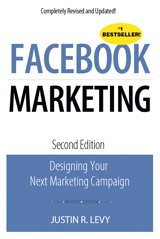 Facebook Marketing: Designing Your Next Marketing Campaign, Portable Documents, 2nd Edition
