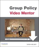 Group Policy Video Mentor Downloadable Version