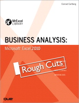 Business Analysis: Microsoft Excel 2010, Rough Cuts
