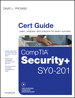 CompTIA Security+ SYO-201 Cert Guide