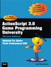 ActionScript 3.0 Game Programming University, 2nd Edition