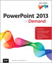 PowerPoint 2013 on Demand