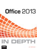 Office 2013 In Depth