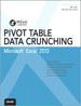 Excel 2013 Pivot Table Data Crunching