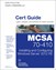 MCSA 70-410 Cert Guide R2: Installing and Configuring Windows Server 2012