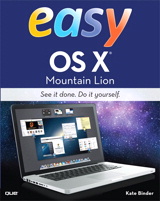 Easy OS X Mountain Lion, 3rd Edition