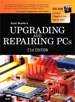 Upgrading and Repairing PCs, 21st Edition