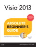 Visio 2013 Absolute Beginner's Guide