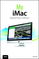 My iMac (covers OS X Mavericks), 2nd Edition