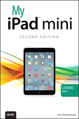 My iPad mini (covers iOS 7), 2nd Edition