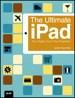 Ultimate iPad, The: Your Digital Life at Your Fingertips