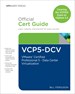 VCP5-DCV Official Certification Guide (Covering the VCP550 Exam): VMware Certified Professional 5 - Data Center Virtualization, 2nd Edition