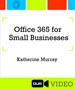 Office 365 Business Essentials (Que Video), Downloadable Video
