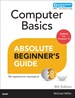 Computer Basics Absolute Beginner's Guide, Windows 10 Edition, 8th Edition