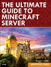 Ultimate Guide to Minecraft Server, The