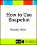 How to Use Snapchat (Que Video)