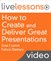 How to Create and Deliver Great Presentations LiveLessons (Video Training): Six Lessons that Revolutionize How You Speak to Any Audience